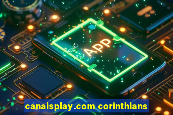 canaisplay.com corinthians